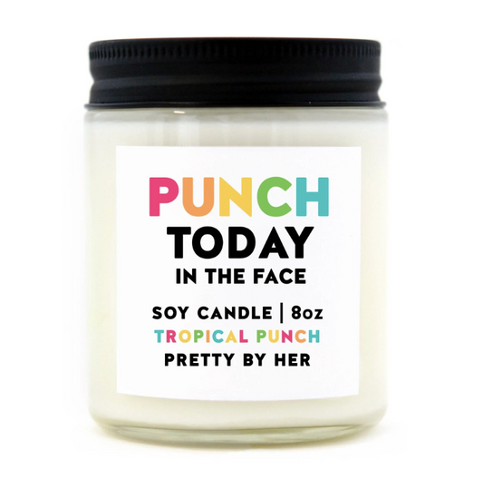 Punch Today in the Face Candle