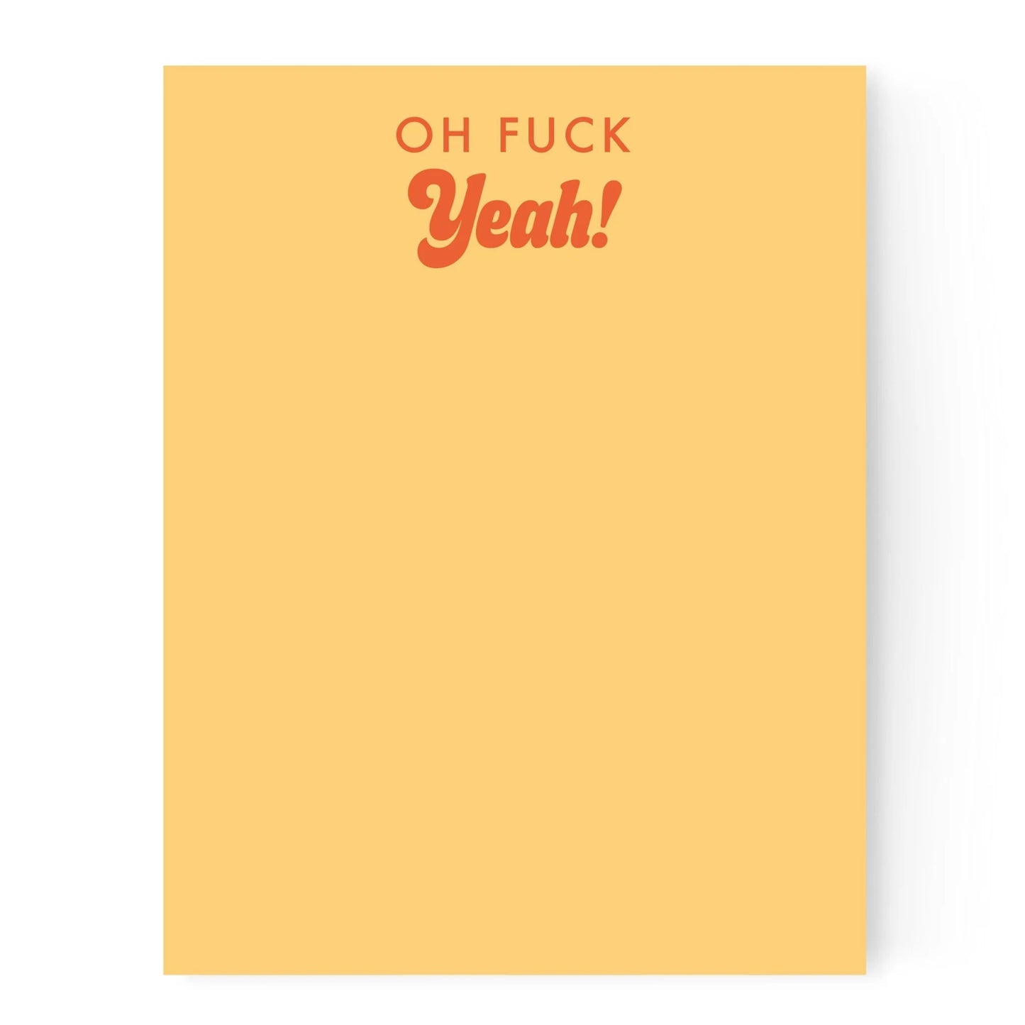 Oh Fuck Yeah Notepad