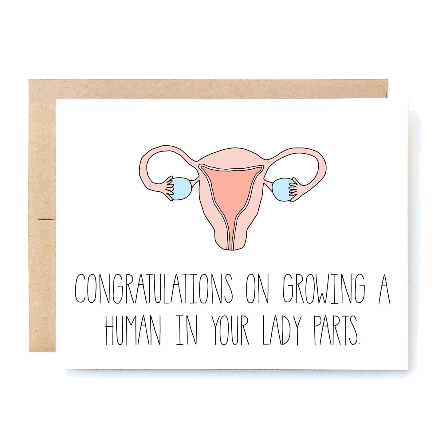 Congratulations on Growing a Human in Your Lady Parts Card