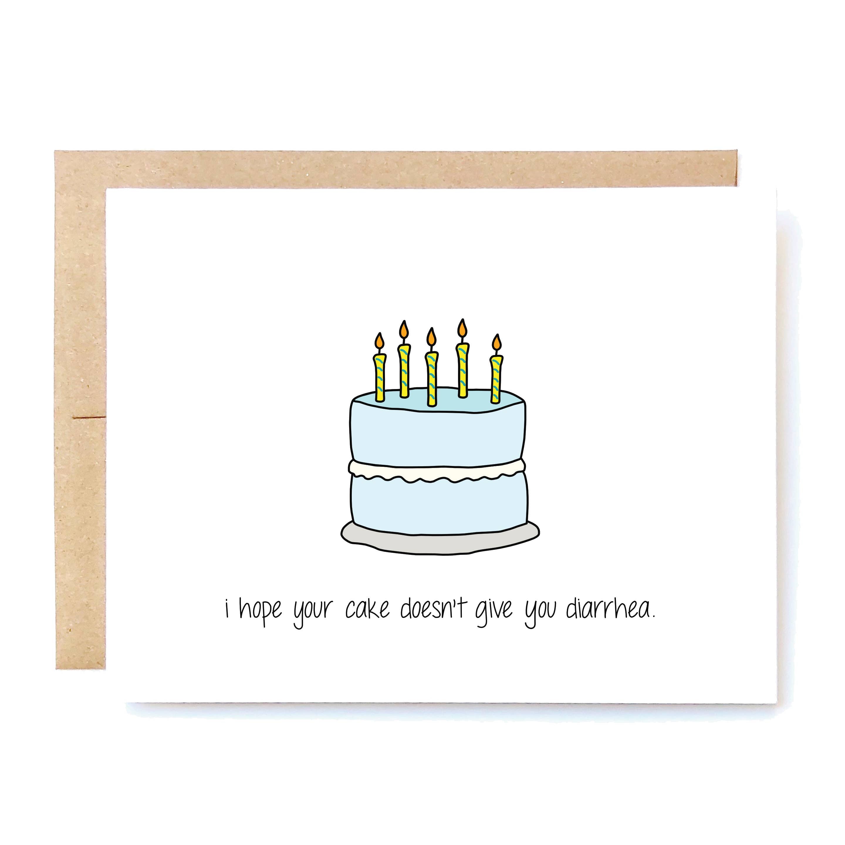 I Hope Your Cake Doesn't Give You Diarrhea Card – Pop Balloon Bar + Party