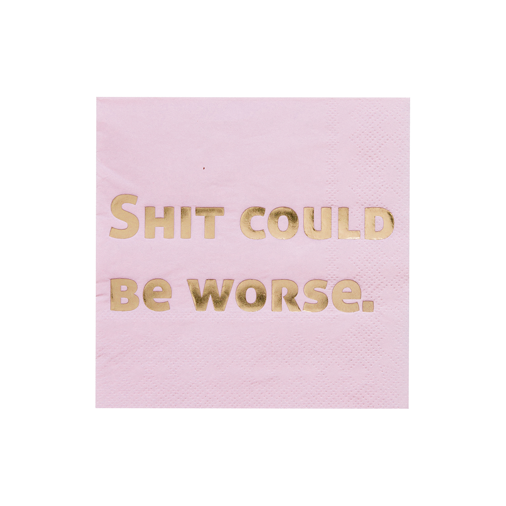 Shit Could Be Worse Paper Napkins