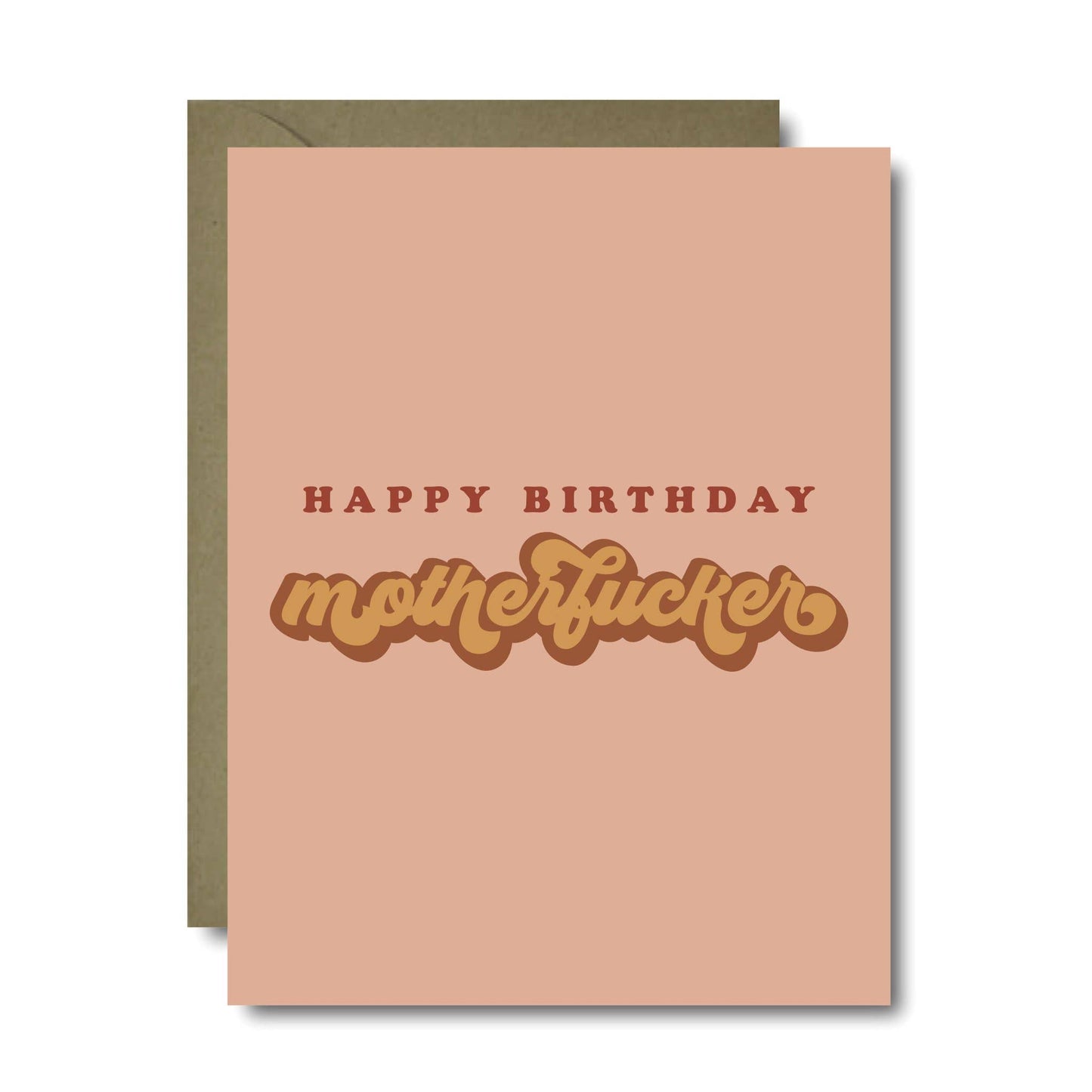 Happy Birthday Motherfucker Card