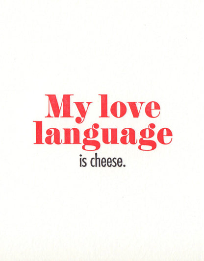 Cheese Love Greeting Card