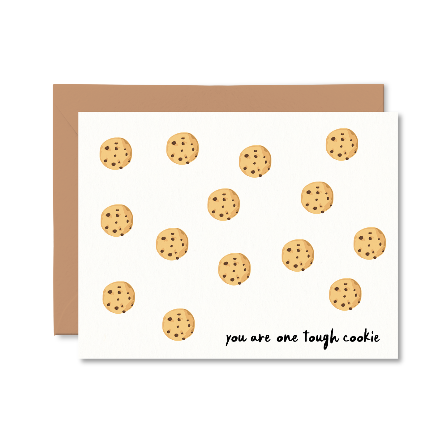 You Are One Tough Cookie Card