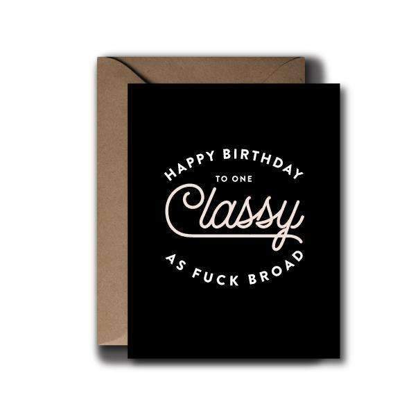 Classy Broad Birthday Greeting Card