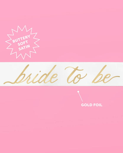 White and Gold Bride To Be Satin Sash