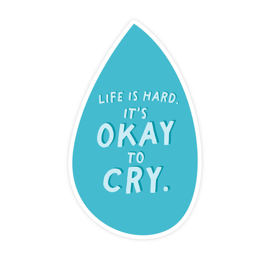 It's Okay to Cry  STICKER