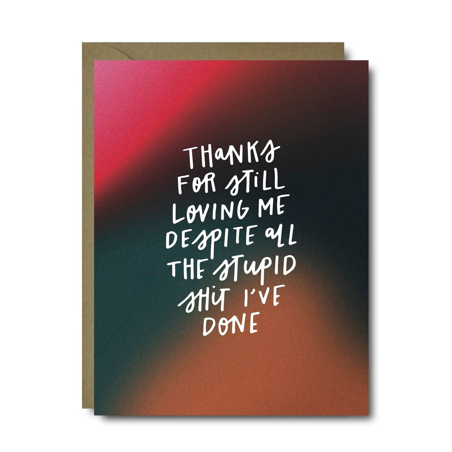 Stupid Shit I've Done Greeting Card