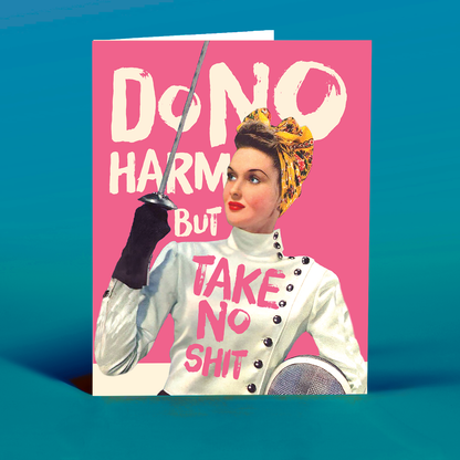 Do No Harm Take No Shit Empowerment Card