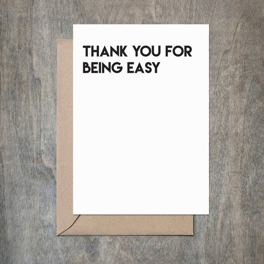 Thank You for Being Easy Love Card
