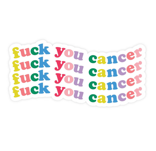 Fuck You Cancer Sticker