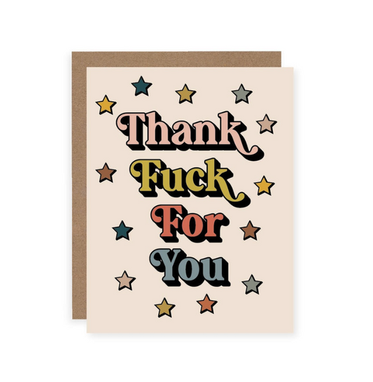 Thank Fuck for You Card