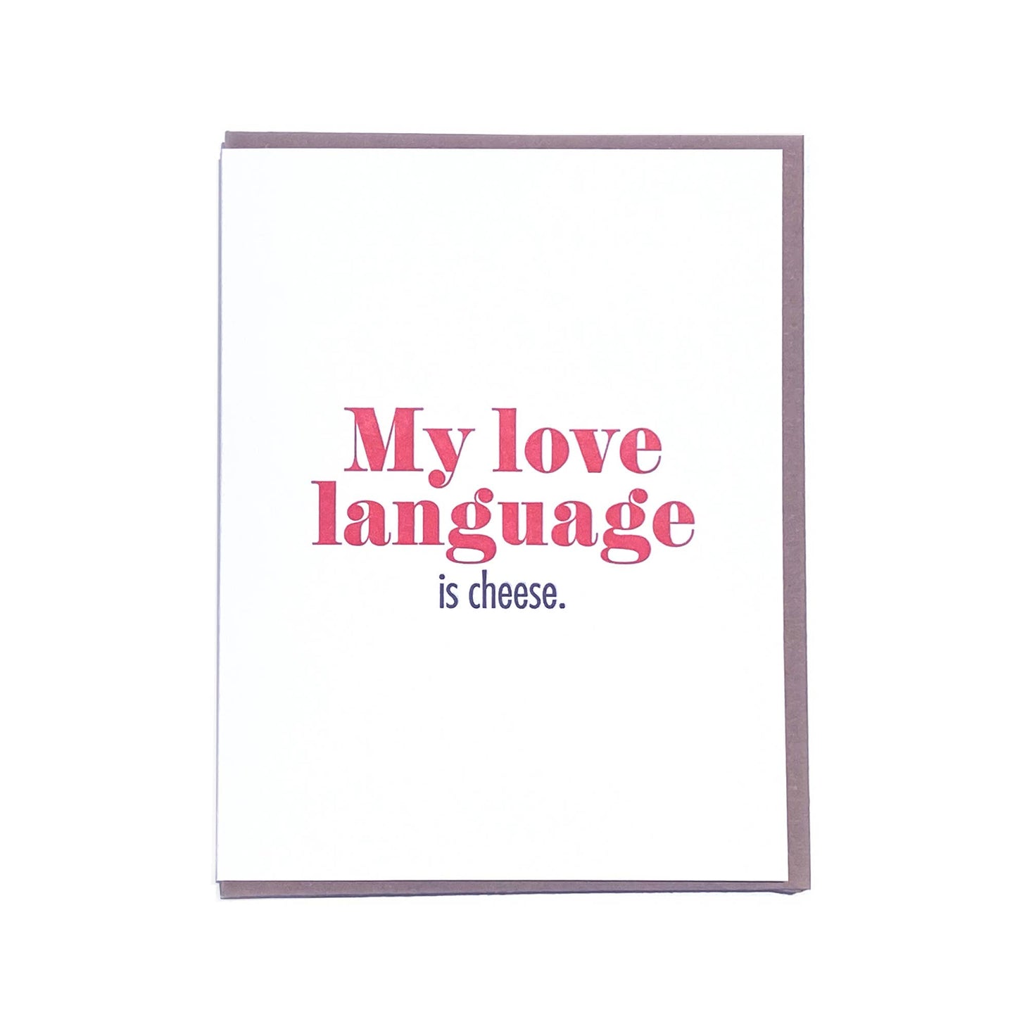 Cheese Love Greeting Card