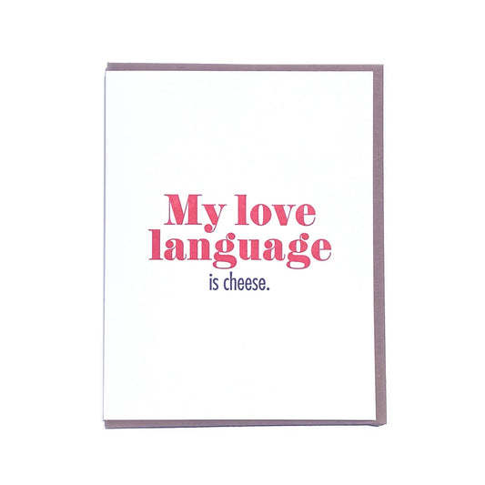 Cheese Love Greeting Card