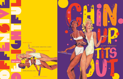 Chin Up Tits Out Happy Birthday Card