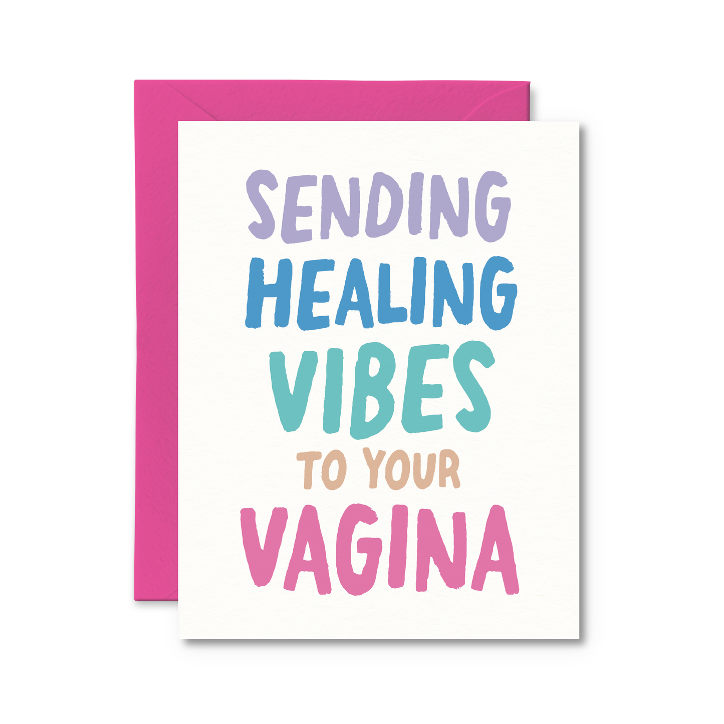 Sending Healing Vibes to Your Vagina Baby Card