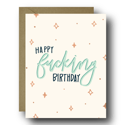 Happy Fucking Birthday Card – Pop Balloon Bar + Party