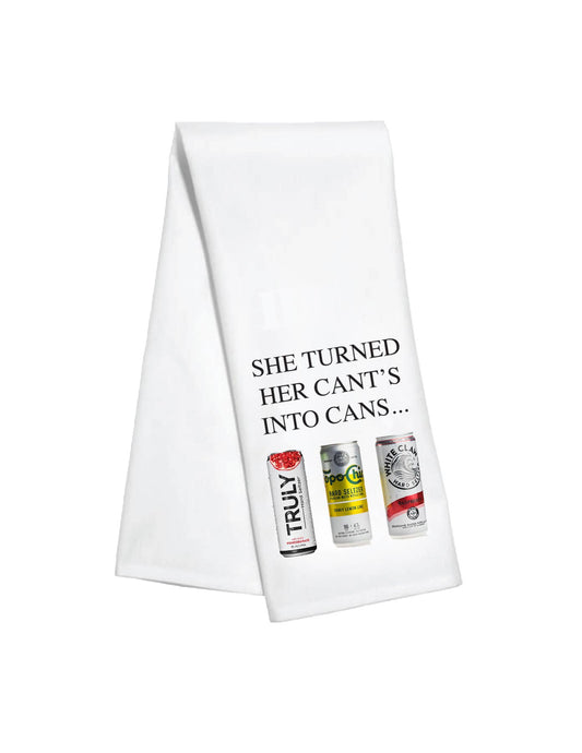 She Turned Her Can't Into Cans Kitchen Towel