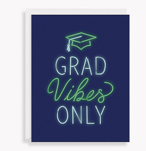 Grad Vibes Only Greeting Card