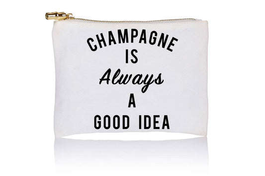 Champagne is Always A Good Idea Flat Zip Handbag