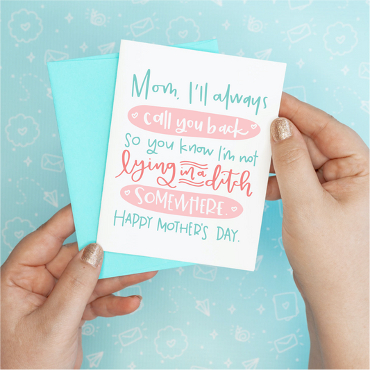 Lying in a Ditch Mother’s Day Card