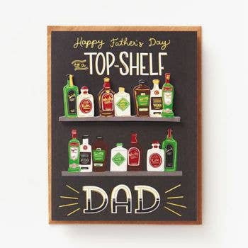 Happy Father's Day to a Top Shelf Dad Card