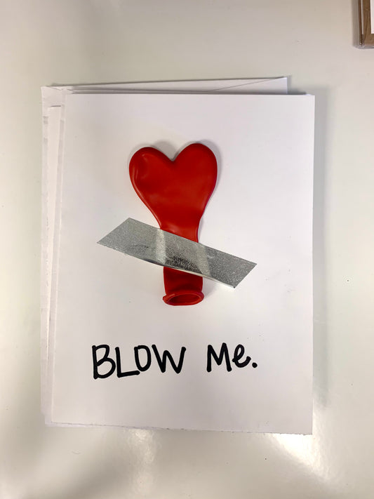 Blow Me Card