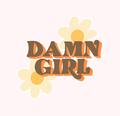 Damn Girl Sticker