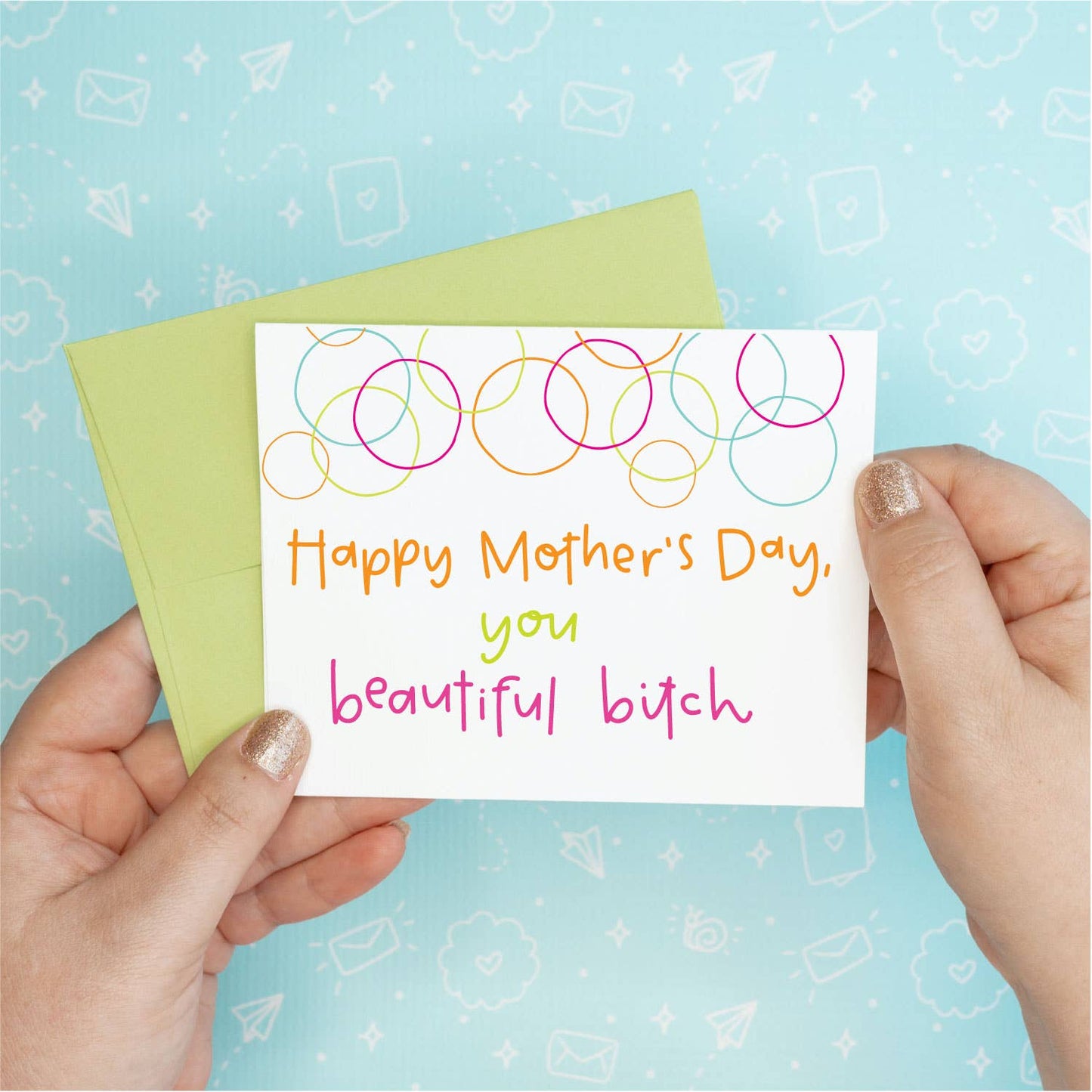 Beautiful Bitch Mother’s Day Card