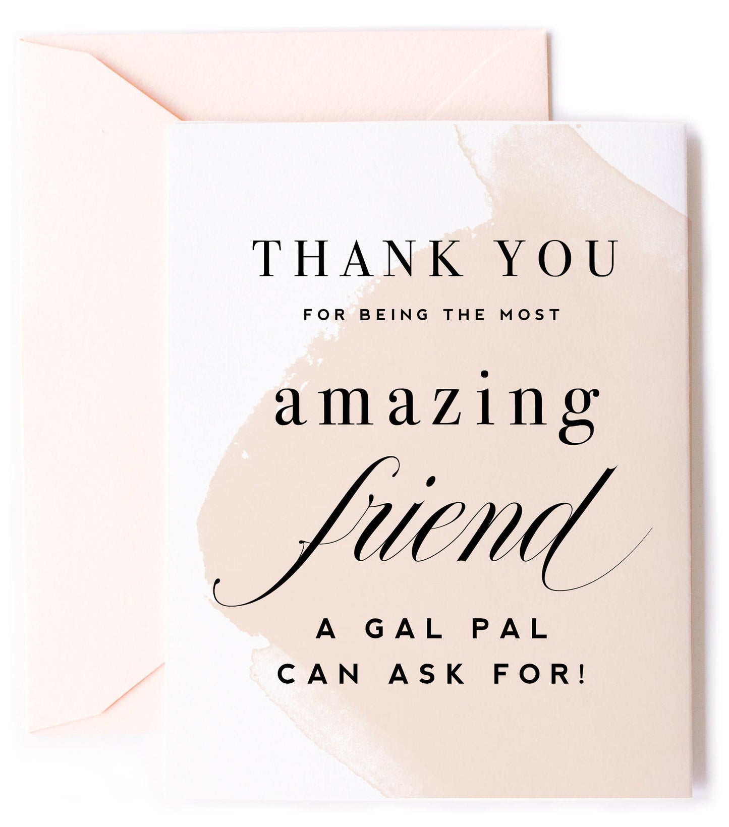 Thank You for Being the Most Amazing Friend Card