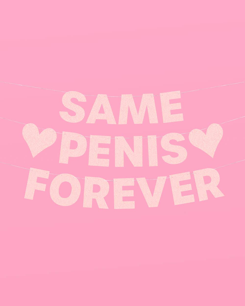 Same Penis Forever Banner