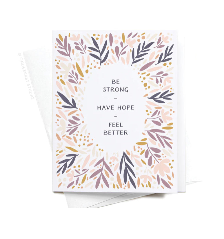 Be Strong Greeting Card