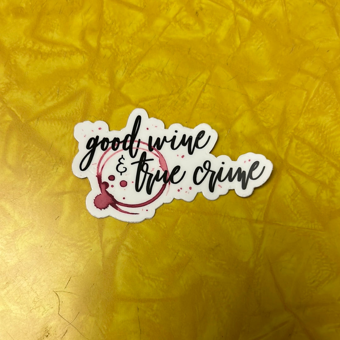 Good Wine & True Crime Sticker