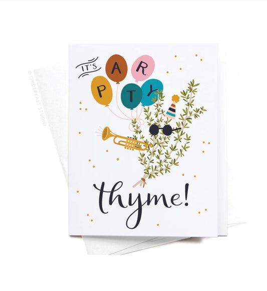 It’s Party Thyme Birthday Card