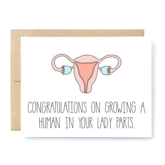 Congratulations on Growing a Human in Your Lady Parts Card