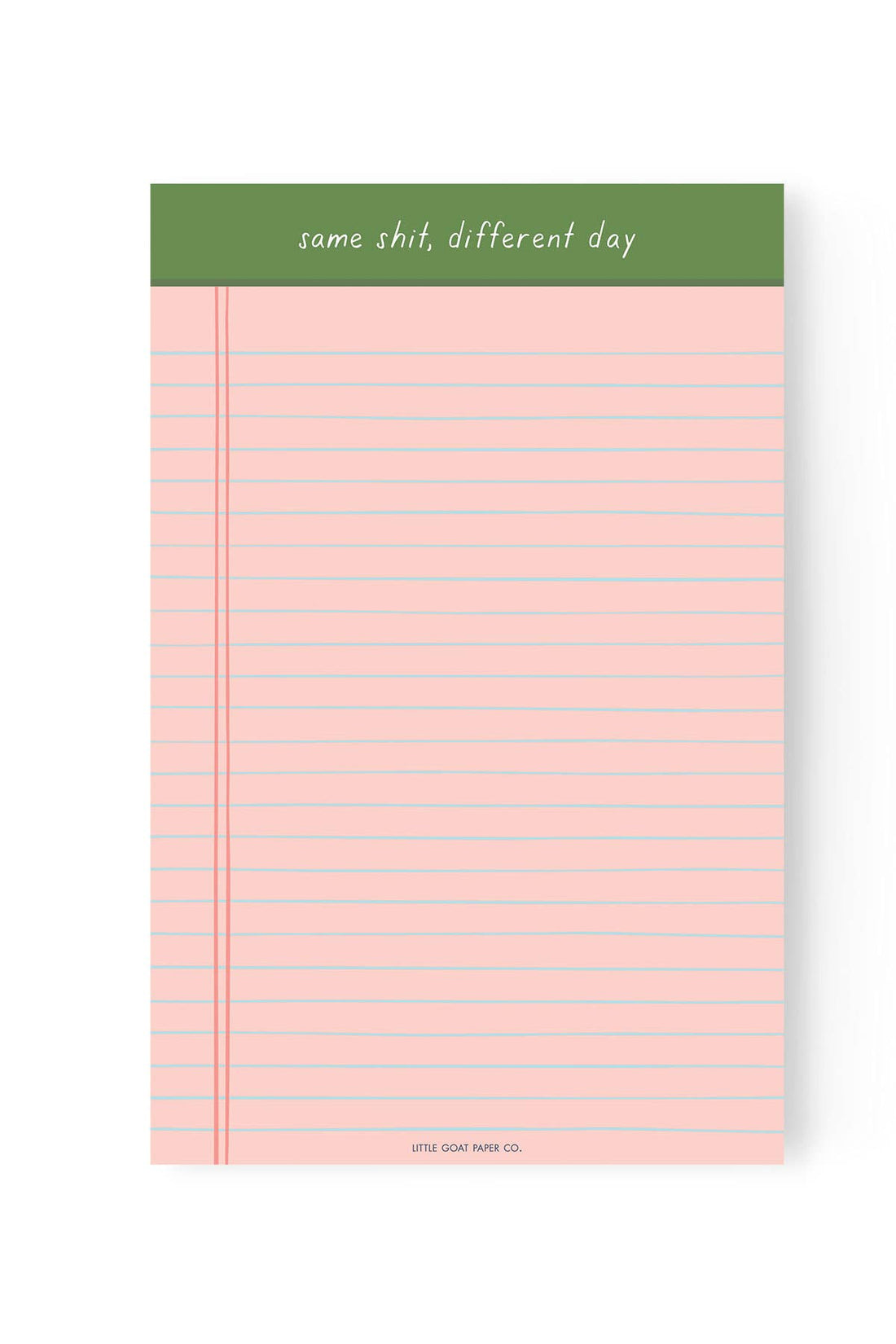 Same Shit Different Day Notepad – Pop Balloon Bar + Party
