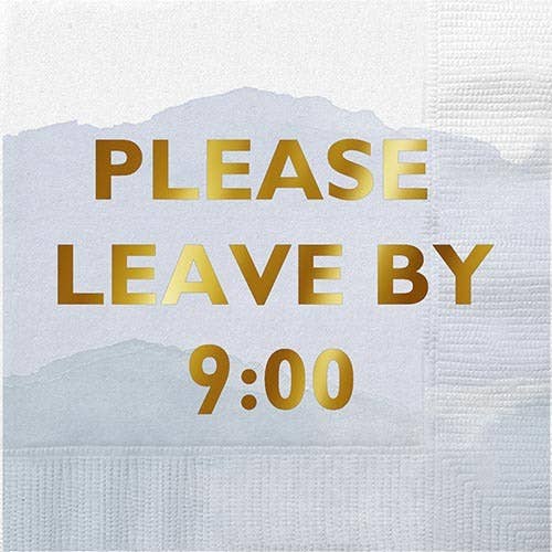 Please Leave by 9:00 Paper Napkin