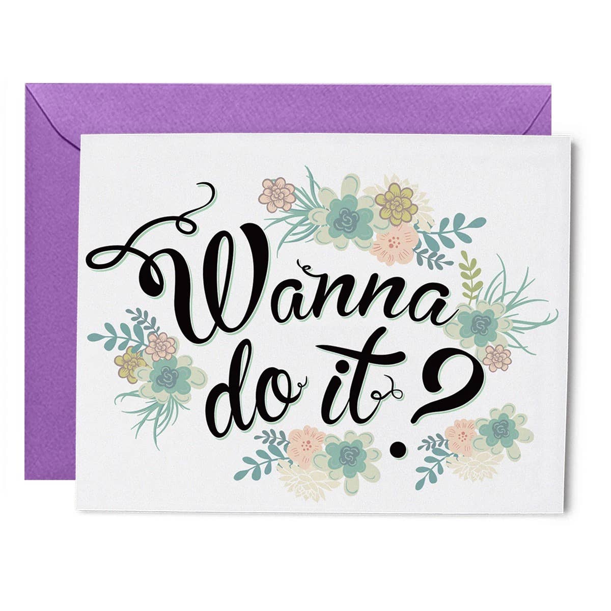 Wanna Do It Card