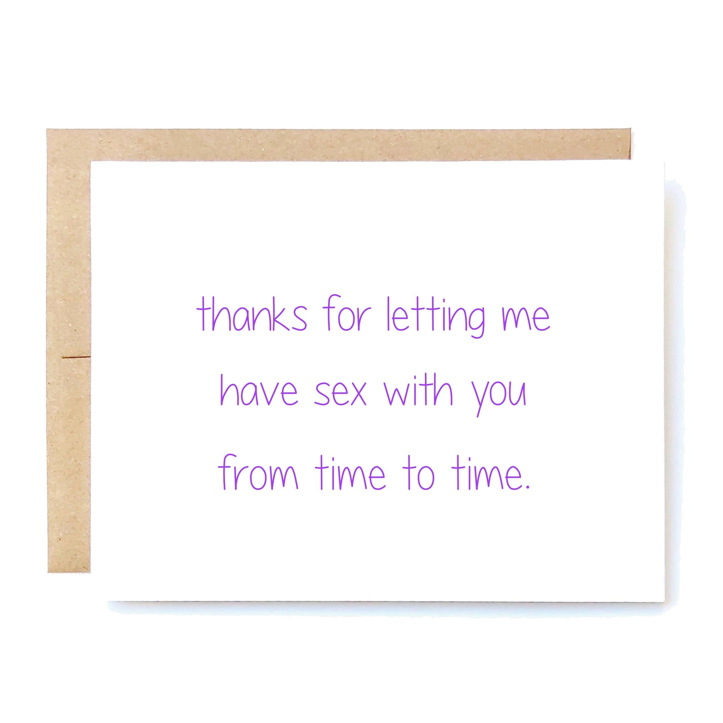 Thanks for Letting Me Have Sex with You Card