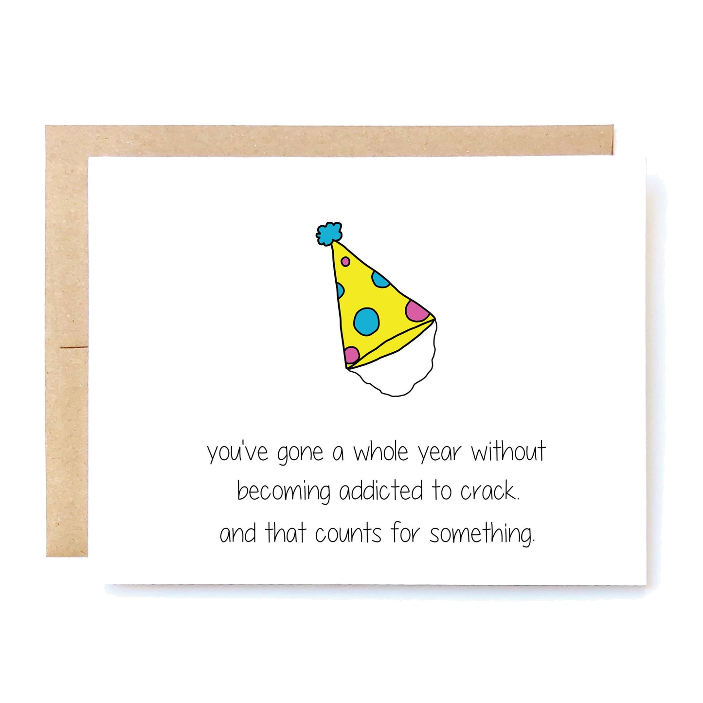 You've Gone a Whole Year Birthday Card