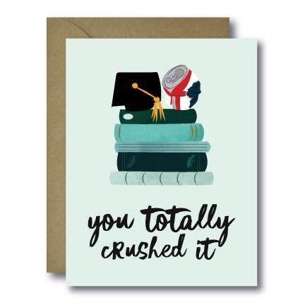 You Totally Crushed It Card