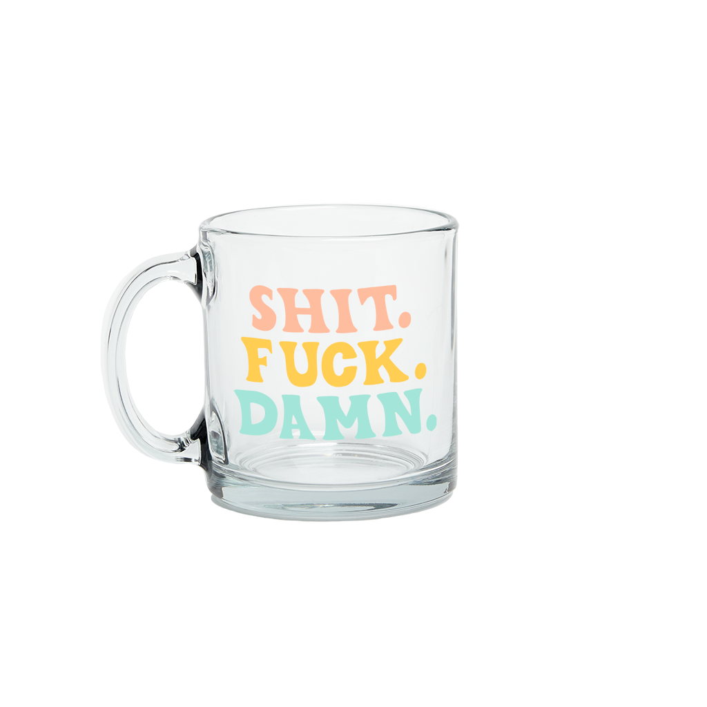 Shit Fuck Damn Mug