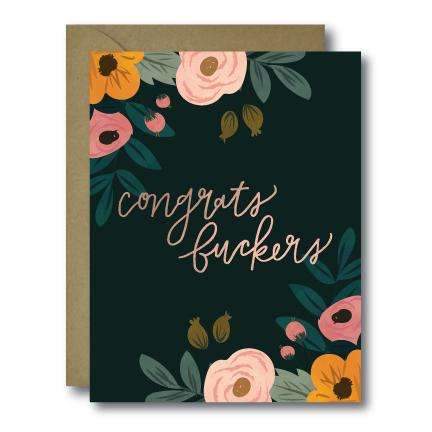 Congrats Fuckers Greeting Card
