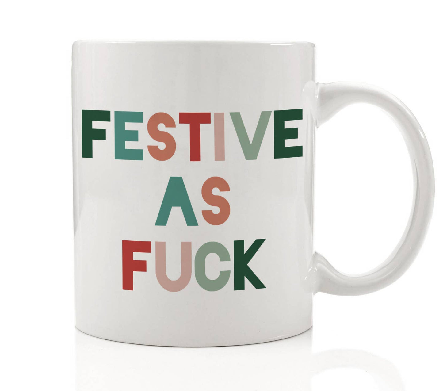 Festive As Fuck Mug